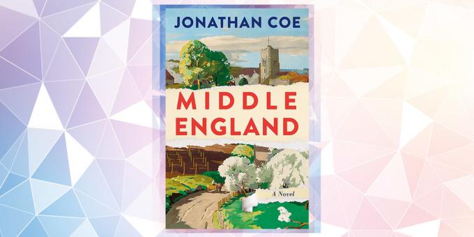 Najiščekivanijih knjiga u 2019: „Sredina Engleske”, Jonathan Coe