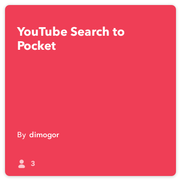 IFTTT Recept: YouTube Traži za Pocket