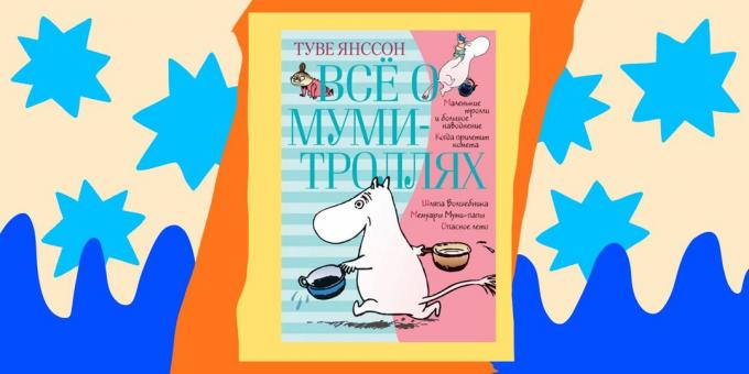 Knjige za djecu: „Sve o Moomin,” Tove Jansson