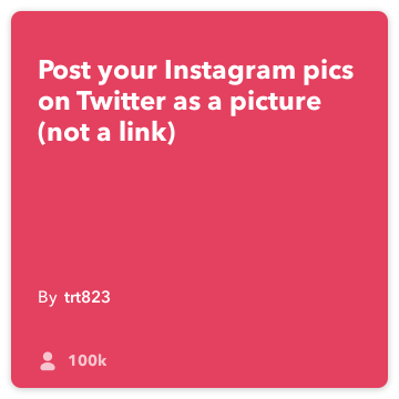 IFTTT Recept: Post Instagram slike u Twitter kao na slici (a ne kao link) povezuje Instagram na Twitter