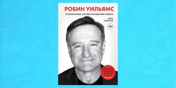Nove knjige: „Robin Williams. Sad komičar koji je stvorio svijet smijati, „Dave Itskoff