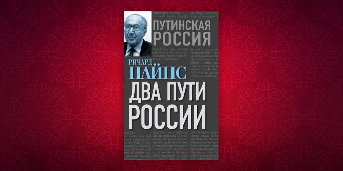 Povijest knjige: „Dva ruska način”, Richard Pipes