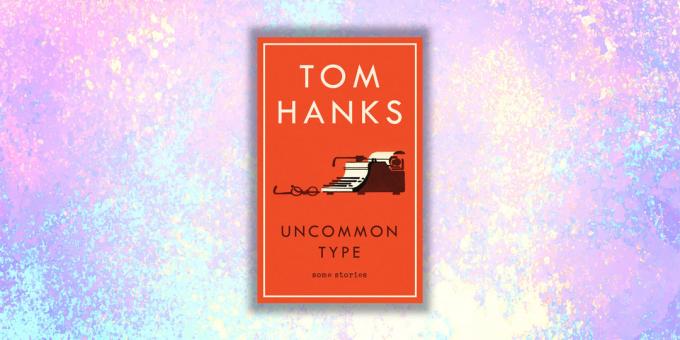 nove knjige: „Jedinstveni slučaj. Priče o tome i da”, Tom Hanks