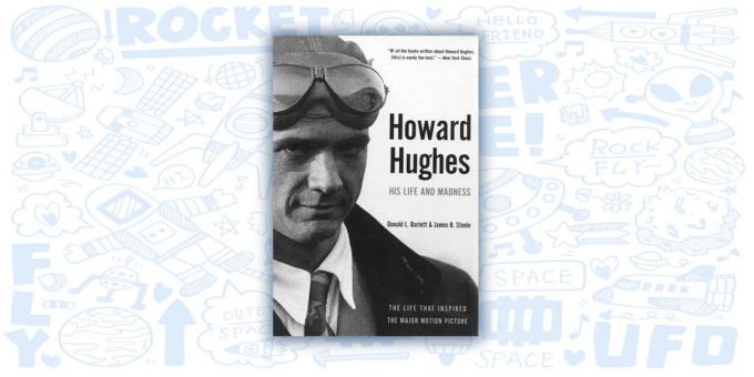 Howard Hughes: Njegov život i ludilo, Donald Barlett i James Steele