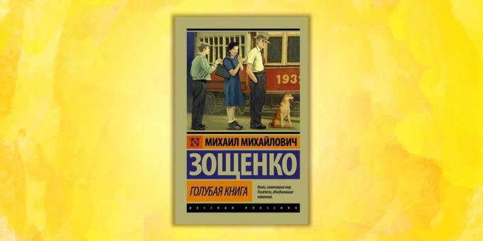 „Plava knjiga”, Mihail Zoshchenko