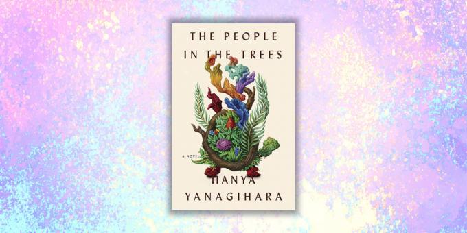nove knjige: „Ljudi u drveće”, Chania Yanagihara